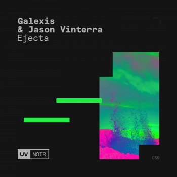 Galexis feat. Jason Vinterra Ejecta (Extended Mix)