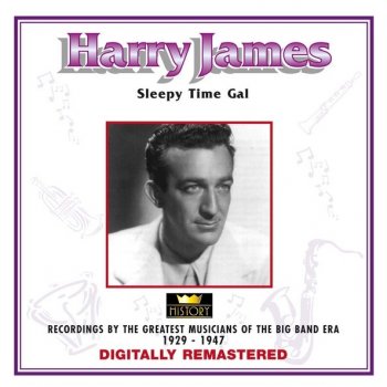 Harry James (I Can Dream) Can't I ?