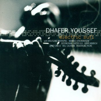 Dhafer Youssef Oil on Water