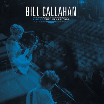 Bill Callahan Riding for the Feeling (Live at Third Man Records)
