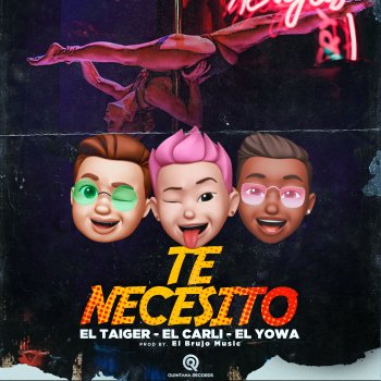 El Carli feat. El Yowa & El Taiger Te Necesito