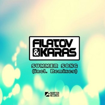Filatov & Karas Summer Song - Discomania & Uno Kaya Remix