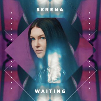 Serena Waiting