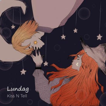 Kiss n Tell Lundag