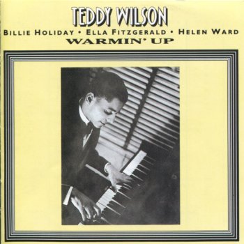 Teddy Wilson (If I Had) Rhythm In My Nursery Rhymes