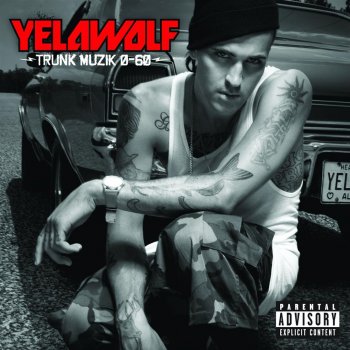 Yelawolf That's What We On Now