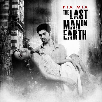 Pia Mia The Last Man on Earth
