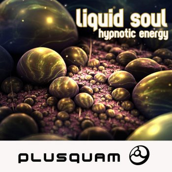 Liquid Soul Hypnotic Energy (Double Click Remix)