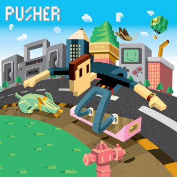 Pusher Clear - Original