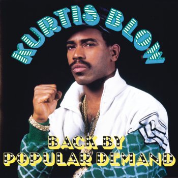 Kurtis Blow Only the Strong Survive