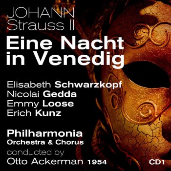 Emmy Loose, Nicolai Gedda, Peter Klein & Otto Ackerman Johann Strauss II: Eine Nacht in Venedig (A Night in Venice), Act I: Hast du mir ein Kostüm gebracht