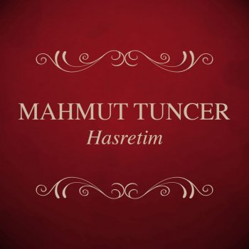 Mahmut Tuncer Çocukluk Aşkı