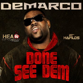 Demarco Done See Dem (Raw)