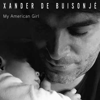 Xander de Buisonjé My American Girl