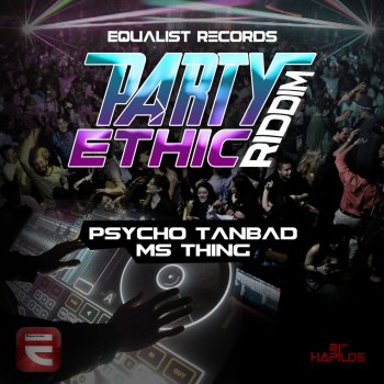 Psycho Tanbad Party Ethic Riddim Instrumental