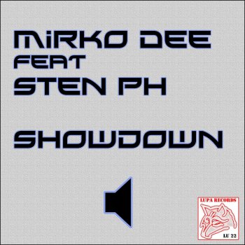 Mirko Dee feat. Sten Ph Showdown (F**k Mix)