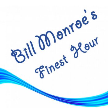 Bill Monroe & The Bluegrass Boys Blue Yodel No. 4