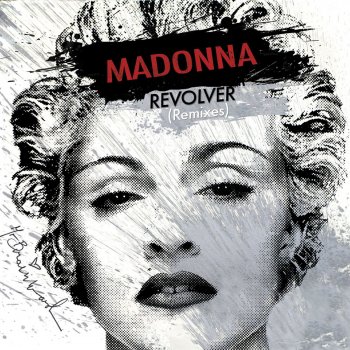 Madonna feat. Lil Wayne Revolver (Madonna vs. David Guetta One Love remix)
