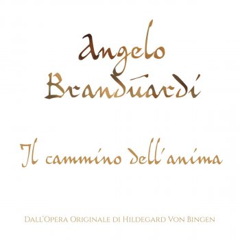 Angelo Branduardi Il cammino dell'anima, Pt. 2