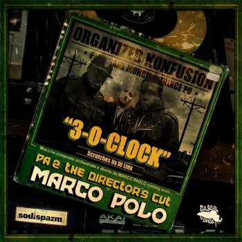 Marco Polo 3-O-Clock (Dirty) (feat. Organized Konfusion [Pharoahe Monch & Prince Po])