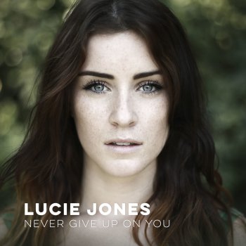 Lucie Jones Never Give up on You (Instrumental)