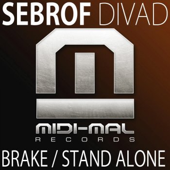 Sebrof Stand Alone - Original Mix