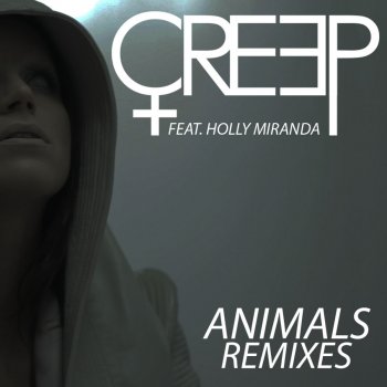 Creep Animals (Alpines Remix)
