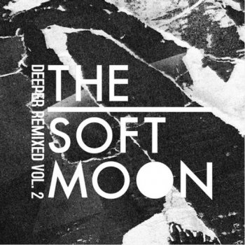 The Soft Moon feat. Ninos Du Brasil Feel - Ninos Du Brasil Remix