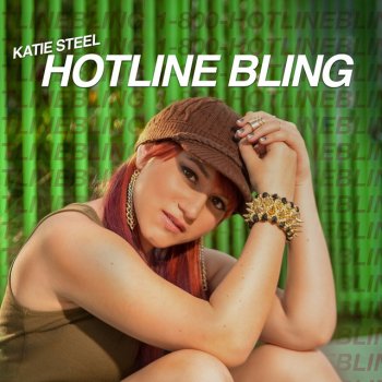 Katie Steel Hotline Bling