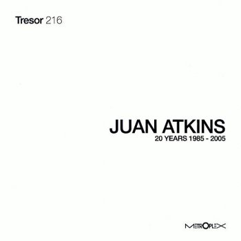 Juan Atkins Something About the Music