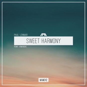 Paul Lennar feat. Armandhe Sweet Harmony - Armandhe Remix