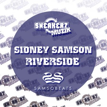 Sidney Samson Riverside (Radio Mix)