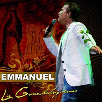 Emmanuel, Alexander Acha & Big Metra La Guadalupana