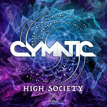 Cymatic High Society