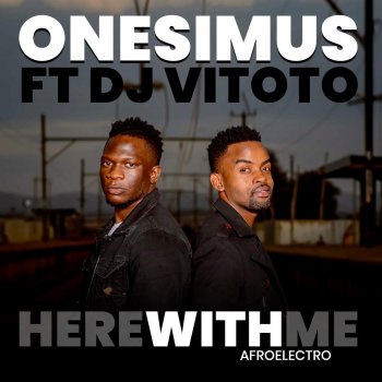 Onesimus Here With Me Afroelectro (feat. Dj Vitoto) [Instrumental]