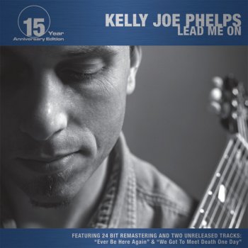 Kelly Joe Phelps Love Me Baby Blues