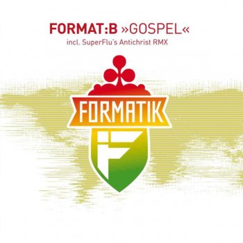 Format:B feat. Super Flu Gospel - Superflu's Antichrist Remix