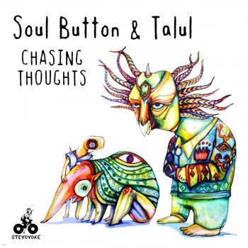 Soul Button feat. Talul Chasing Thoughts