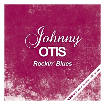 Johnny Otis Court Room Blues