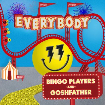 Bingo Players feat. Goshfather Everybody