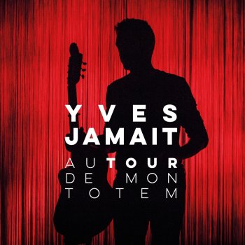 Yves Jamait Vivre avec toi (Live)