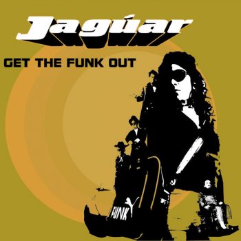 Jaguar Get the funk out
