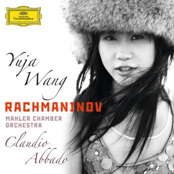 Sergei Rachmaninoff, Yuja Wang, Mahler Chamber Orchestra & Claudio Abbado Rhapsody on a Theme of Paganini, Op.43: Variation 23