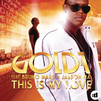 Gold 1 feat. Bruno Mars & Jaeson Ma This Is My Love (Michael Mind Project Remix)