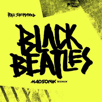 Rae Sremmurd Black Beatles (Madsonik Remix)