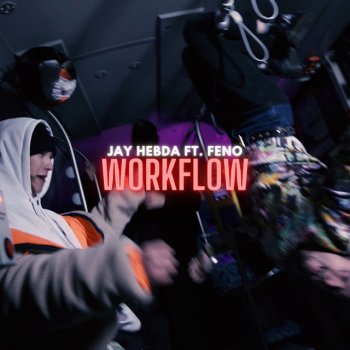 Jay Hebda Workflow (feat. Feno)