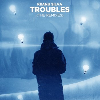 Keanu Silva Troubles (Extended Mix) [Lucho Remix]
