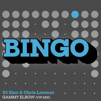 DJ Zinc feat. Chris Lornezo Gammy Elbow - VIP