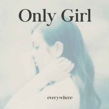Only Girl Everywhere (Acoustic)