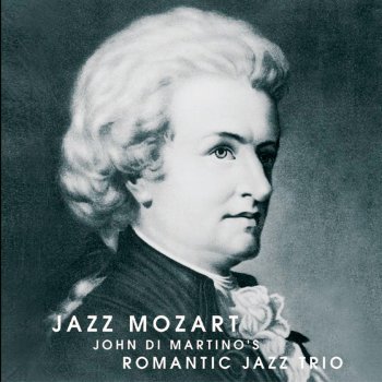 John Di Martino's Romantic Jazz Trio Soft , Like The Petals Of A Rose - Piano Concerto #21 in C major K467